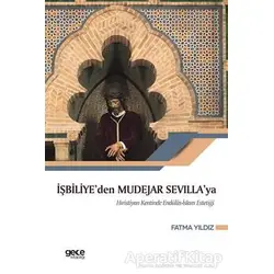 İşbiliyeden Mudejar Sevillaya - Fatma Yıldız - Gece Kitaplığı