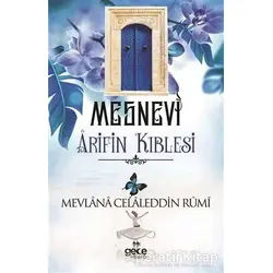Arifin Kıblesi - Mesnevi - Mevlana Celaleddin Rumi - Gece Kitaplığı