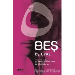 Beş - By Eyaz - Gece Kitaplığı