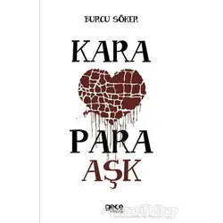Kara Para Aşk - Burcu Söker - Gece Kitaplığı