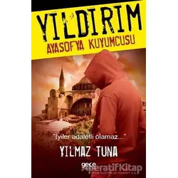 Yıldırım - Ayasofya Kuyumcusu - Yılmaz Tuna - Gece Kitaplığı