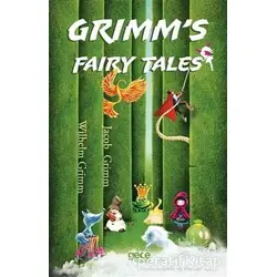 Grimm’s Fairy Tales - Wilhelm Grimm - Gece Kitaplığı