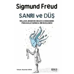 Sanrı ve Düş - Sigmund Freud - Gece Kitaplığı