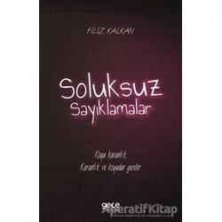 Soluksuz Sayıklamalar - Filiz Kalkan - Gece Kitaplığı