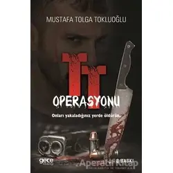 TT Operasyonu - Mustafa Tolga Tokluoğlu - Gece Kitaplığı