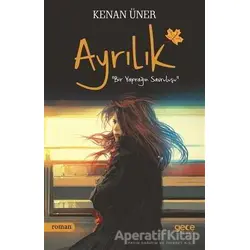 Ayrılık - Kenan Üner - Gece Kitaplığı