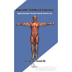 Anatomi Terimler Sözlüğü - Semih Öz - Gece Akademi