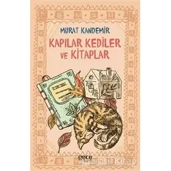 Kapılar Kediler ve Kitaplar - Murat Kandemir - Gece Kitaplığı