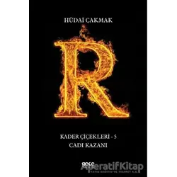Cadı Kazanı - Kader Çiçekleri 5 - Hüdai Çakmak - Gece Kitaplığı