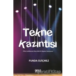 Tekne Kazıntısı - Funda Suiçmez - Gece Kitaplığı