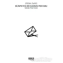 Bilinmeyen Bir Kadının Mektubu - Stefan Zweig - Gece Kitaplığı