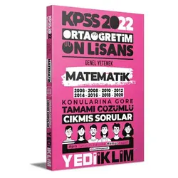 Yediiklim 2022 KPSS Ortaöğretim Ön Lisans Matematik Konularına Göre Çözümlü Çıkmış Sorular
