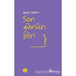 Son Günün Şiiri - Adem Turan - Okur Kitaplığı
