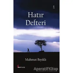 Hatır Defteri - Mahmut Bıyıklı - Okur Kitaplığı