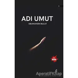 Adı Umut - Ebu Muhsin Bulut - Okur Kitaplığı
