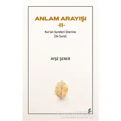 Anlam Arayışı 2 - Ayşe Şener - Okur Kitaplığı