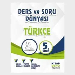 Kitap Depo 5.Sınıf Türkçe Ders ve Soru Dünyası