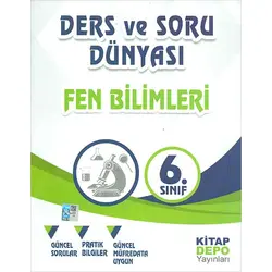 6.Sınıf Fen Bilimleri Ders ve Soru Dünyası Kitap Depo Yayınları