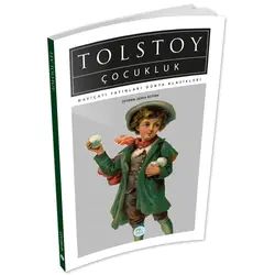 Çocukluk - Tolstoy - Maviçatı (Dünya Klasikleri)