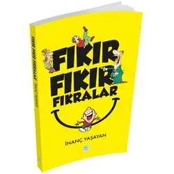 Fıkır Fıkır Fıkralar - İnanç Yaşayan - Maviçatı Yayınları