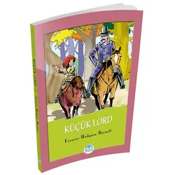Küçük Lord - Frances Hodgson Burnett - Maviçatı Yayınları