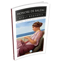Gizli Başyapıt - Honore De Balzac - Maviçatı (Dünya Klasikleri)