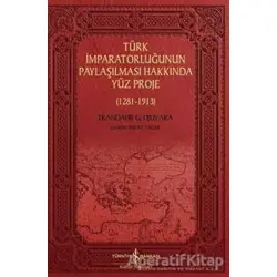 Türk İmparatorluğunun Paylaşılması Hakkında Yüz Proje