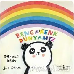 Rengarenk Dünyamız - Jane Cabrera - İş Bankası Kültür Yayınları