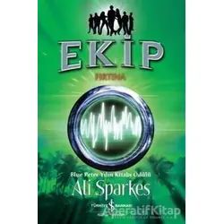 Ekip - Fırtına - Ali Sparkes - İş Bankası Kültür Yayınları
