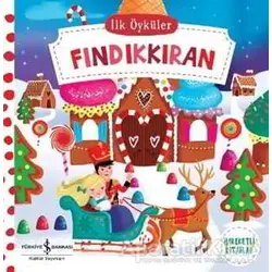 Fındıkkıran - İlk Öyküler - Kolektif - İş Bankası Kültür Yayınları
