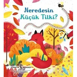 Neredesin Küçük Tilki? - Sam Taplin - İş Bankası Kültür Yayınları