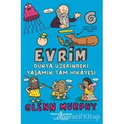 Evrim - Glenn Murphy - İş Bankası Kültür Yayınları