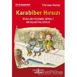 Karabiber Hırsızı - Christa Holtei - İş Bankası Kültür Yayınları