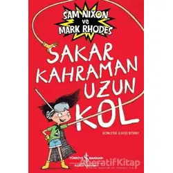 Sakar Kahraman Uzun Kol - Sam Nixon - İş Bankası Kültür Yayınları
