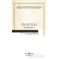 Ploutos (Servet) - Aristophanes - İş Bankası Kültür Yayınları