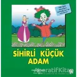 Sihirli Küçük Adam - Kolektif - İş Bankası Kültür Yayınları