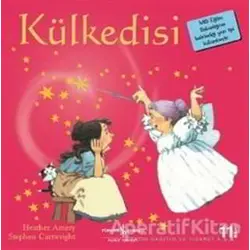 Külkedisi - Heather Amery - İş Bankası Kültür Yayınları
