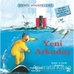 Yeni Arkadaş - Deniz Hikayeleri - Ronda Armitage - İş Bankası Kültür Yayınları