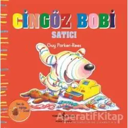 Cingöz Bobi Satıcı - Guy Parker-Rees - İş Bankası Kültür Yayınları