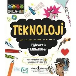 Teknoloji - Eğlenceli Etkinlikler - Catherine Bruzzone - İş Bankası Kültür Yayınları