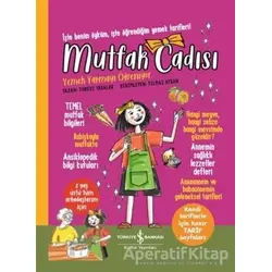 Mutfak Cadısı Yemek Yapmayı Öğreniyor - Turgut Yasalar - İş Bankası Kültür Yayınları