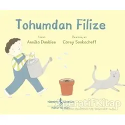 Tohumdan Filize - Annika Dunklee - İş Bankası Kültür Yayınları