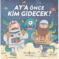 Aya Önce Kim Gidecek? - Hannah Campling - İş Bankası Kültür Yayınları