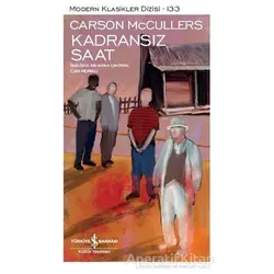 Kadransız Saat - Carson McCullers - İş Bankası Kültür Yayınları