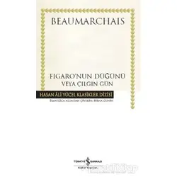 Figaronun Düğünü veya Çılgın Gün (Ciltli) - Pierre Beaumarchais - İş Bankası Kültür Yayınları