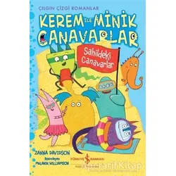 Kerem ile Minik Canavarlar - Sahildeki Canavarlar - Zanna Davidson - İş Bankası Kültür Yayınları