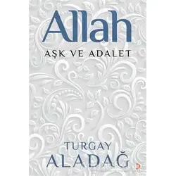 Allah - Turgay Aladağ - Cinius Yayınları