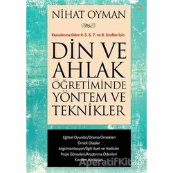 Din ve Ahlak Öğretiminde Yöndem ve Teknikler - Nihat Oyman - Cinius Yayınları