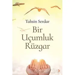 Bir Uçumluk Rüzgar - Tahsin Serdar - Cinius Yayınları