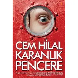 Karanlık Pencere - Cem Hilal - Cinius Yayınları